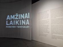 Exhibition „Forever Temporary“, October 11, 2025 - March 15, 2026